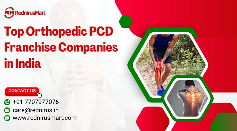 Top Orthopedic PCD Franchise Companies in India | Rednirus Mart