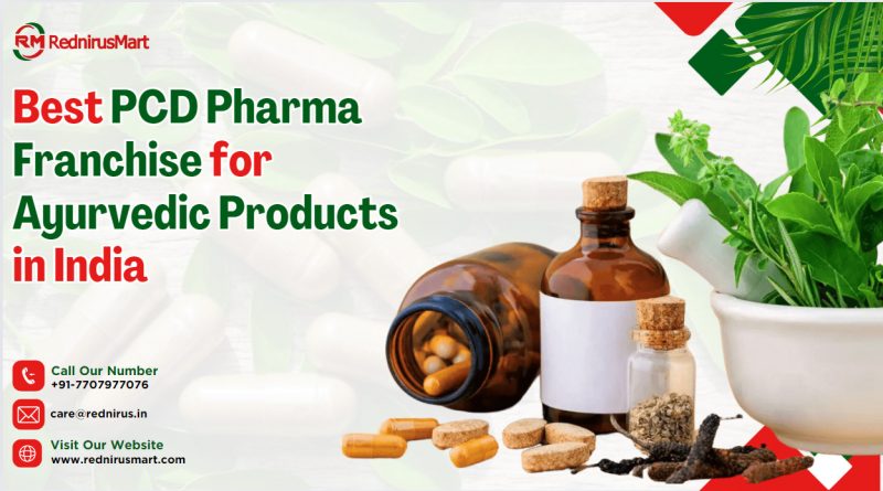 Best PCD Pharma Franchise for Ayurvedic Products in India