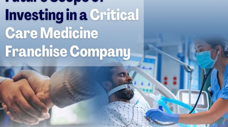 Critical Care Medicine Franchise Company